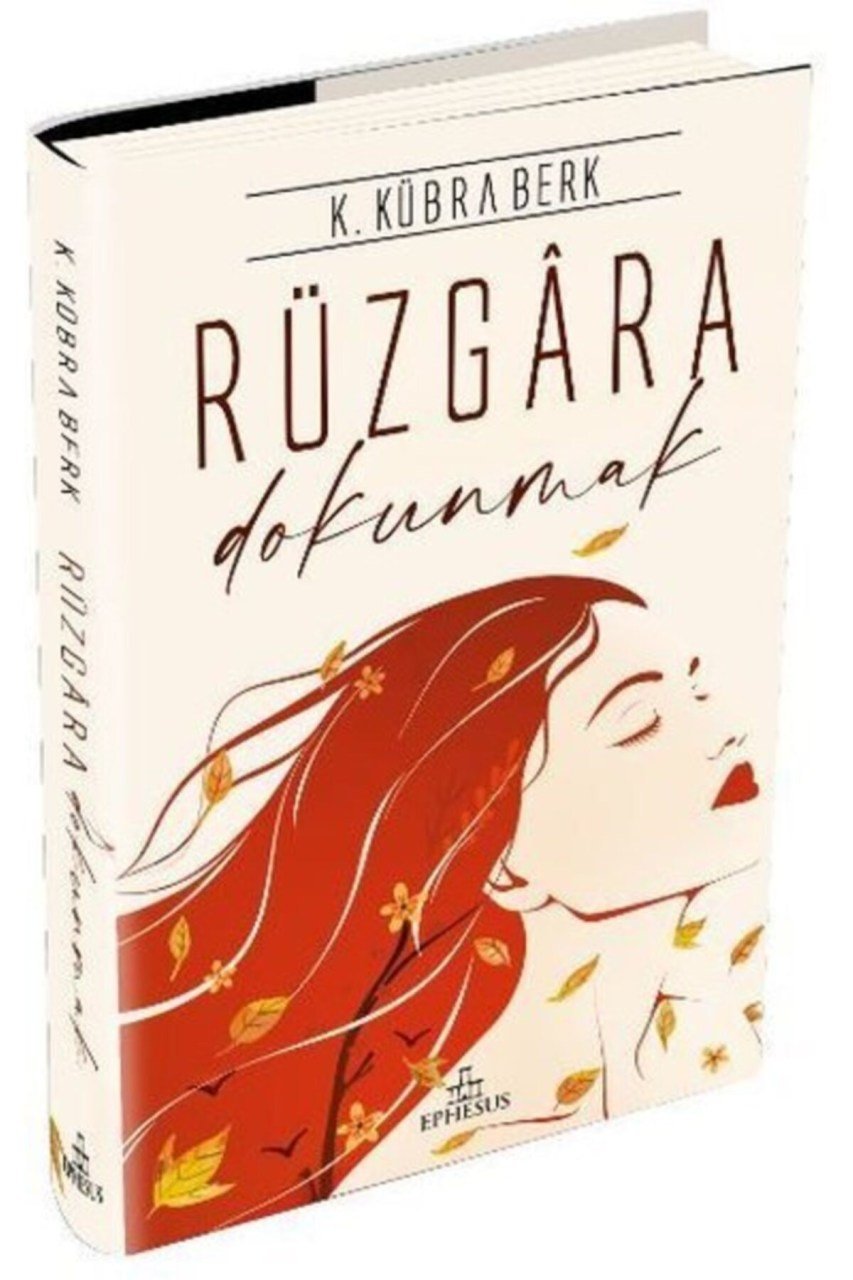 Rüzgara Dokunmak - K. Kübra Berk Ciltli