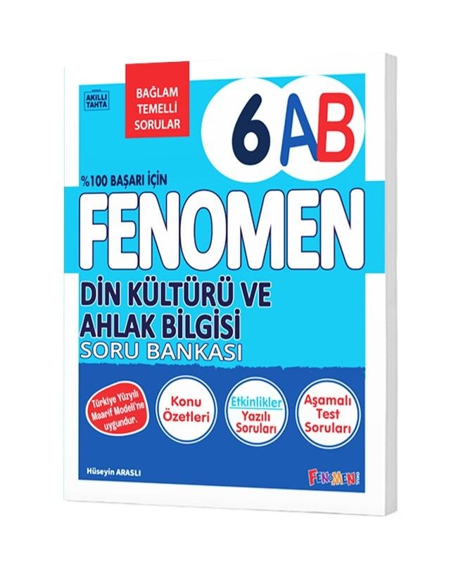 FENOMEN 6 DIN KÜLTÜRÜ VE AHLAK BILGISI (A-B) KONU ÖZETLI SORU BANKASI