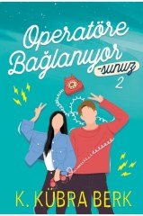 Operatöre Bağlanıyorsunuz 2 Ciltsiz