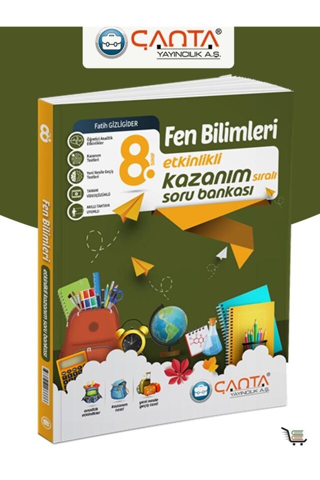 Çanta Yayınları 8.Sınıf Fen Bilimleri Etkinlikli Kazanım Sıralı Soru Bankası