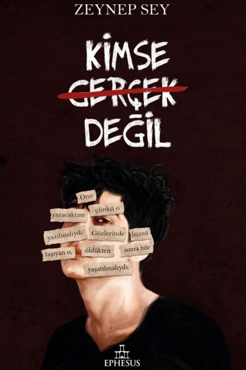 Kimse Gerçek Değil, Ciltsiz