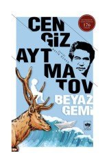 Beyaz Gemi - Cengiz Aytmatov -