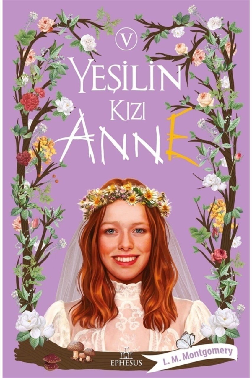 Yeşilin Kızı Anne 5 - L. M. Montgomery ( CİLTLİ )