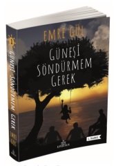 Güneşi Söndürmem Gerek - Emre Gül