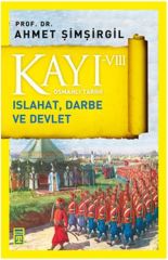 Osmanlı Tarihi Kayı 8 Islahat Darbe ve Devlet