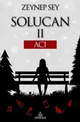 Solucan 2 Acı Ciltli - Zeynep Sey