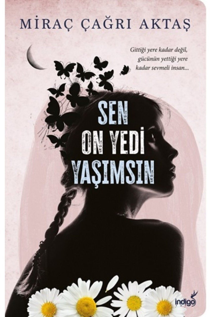 Sen On Yedi Yaşımsın
