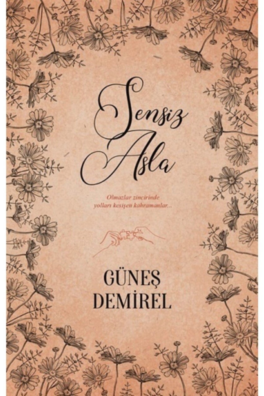 Sensiz Asla ( CİLTSİZ )