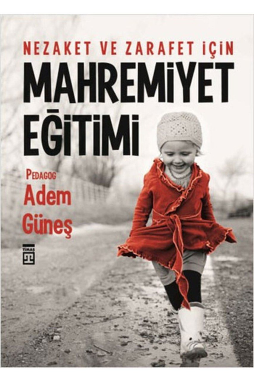 Nezaket Ve Zarafet Için Mahremiyet Eğitimi-adem Güneş-