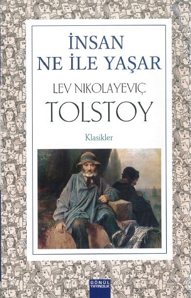 Gönül Yayıncılık İnsan Ne İle Yaşar (Tolstoy)