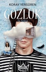 Gözlük 3 Üç Nokta Ciltli - Koray Yersüren