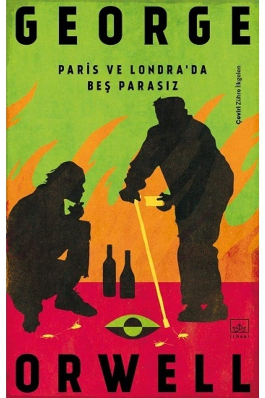 Paris Ve Londra’da Beş Parasız /george Orwell /