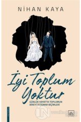 İthaki Yayınları Iyi Toplum Yoktur