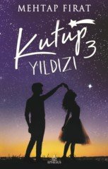 Kutup Yıldızı 3 - Mehtap Fırat