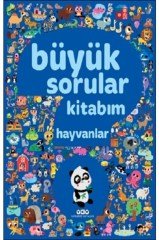 Büyük Sorular Kitabım - Hayvanlar ( Ciltli)