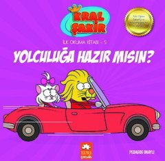 Kral Şakir İlk Okuma Kitabı 5 Yolculuğa Hazır Mısın - Varol Yaşaroğlu