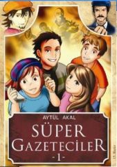 Süper Gazeteciler 1- Aytül Akal
