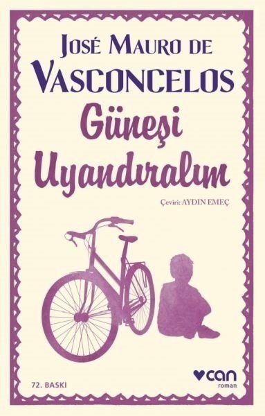 Güneşi Uyandıralım - Jose Mauro De Vasconcelos