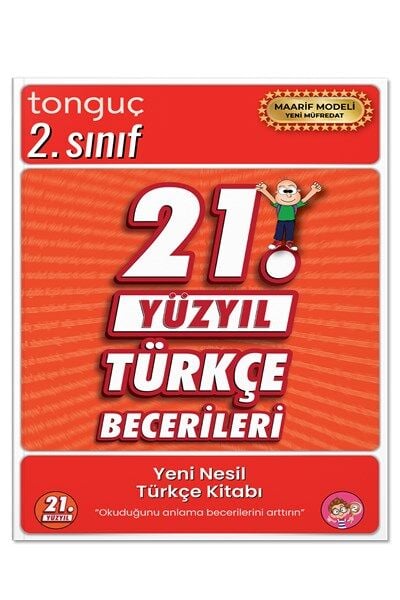 Tonguç Akademi 2. Sınıf 21. Yüzyıl Türkçe Becerileri Yeni Nesil Türkçe Kitabı