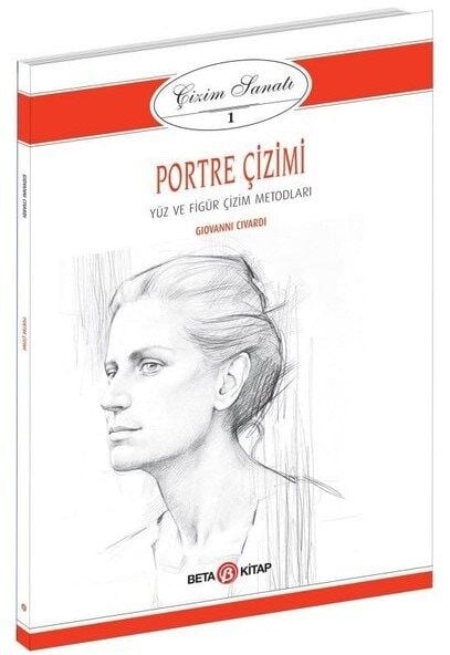 Çizim Sanatı 1 - Portre Çizimi: Yüz ve Figür Çizim Metodları