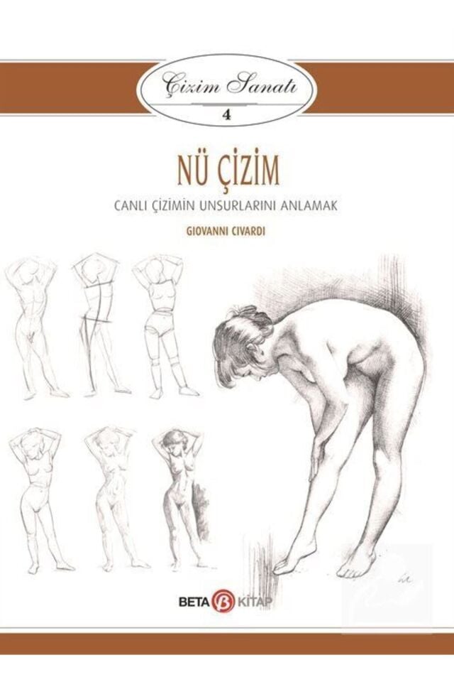 Çizim Sanatı 4 - Nü Çizim: Canlı Çizimin Unsurlarını Anlamak
