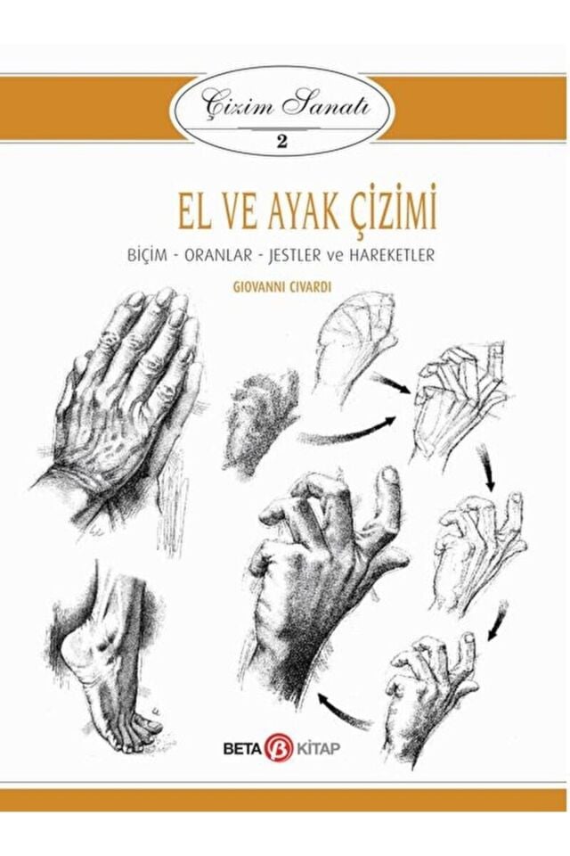 Çizim Sanatı 2 - El ve Ayak Çizimi
