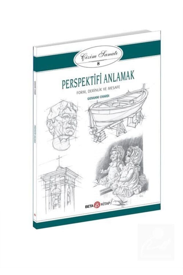 Çizim Sanatı 8 - Perspektifi Anlamak
