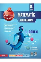 8. Sınıf 1. Dönem Prestij Matematik Soru +8. Sınıf 1. Dönem Prestij Matematik Soru