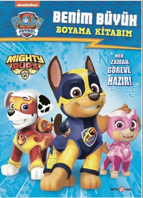 Paw Patrol - Benim Büyük Boyama Kitabım
